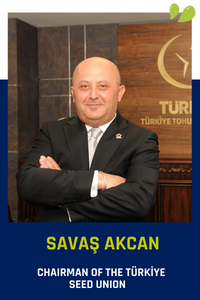 Savaş Akcan Chairman of Türkiye Seed Union