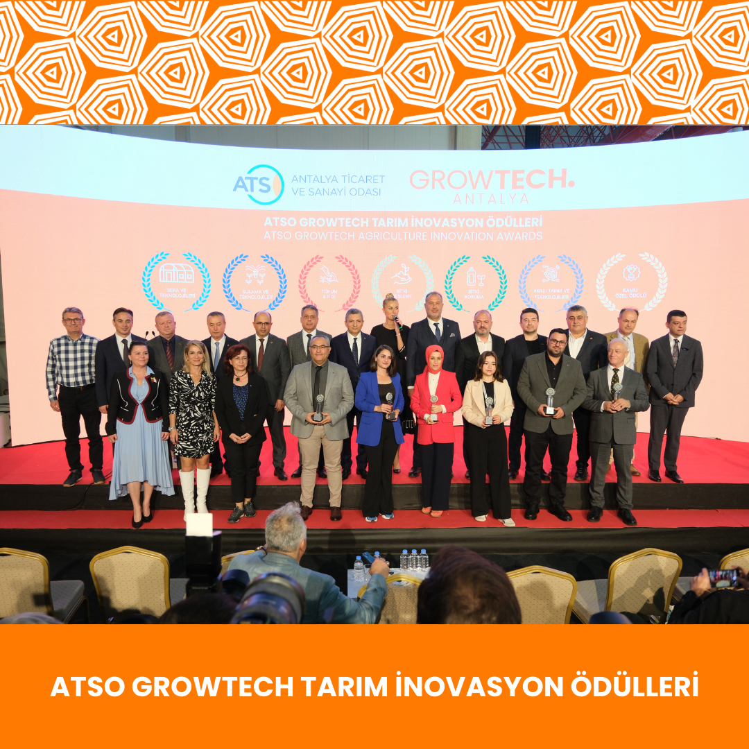 ATSO GROWTECH TARIM İNOVASYON ÖDÜLLERİ